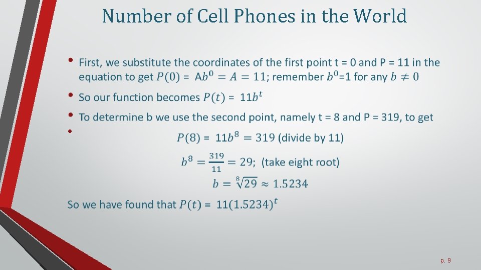 Number of Cell Phones in the World • p. 9 Number of Cell Phones in the World • p. 9