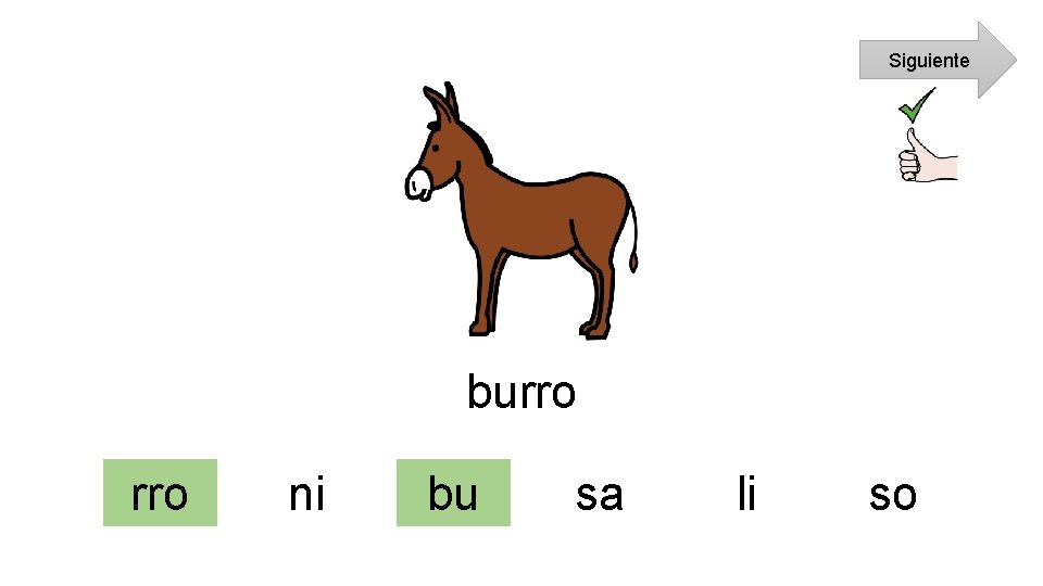 Siguiente burro ni bu sa li so 