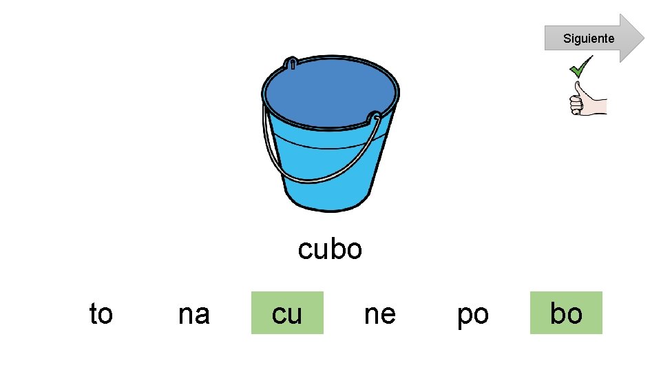 Siguiente cubo to na cu ne po bo 