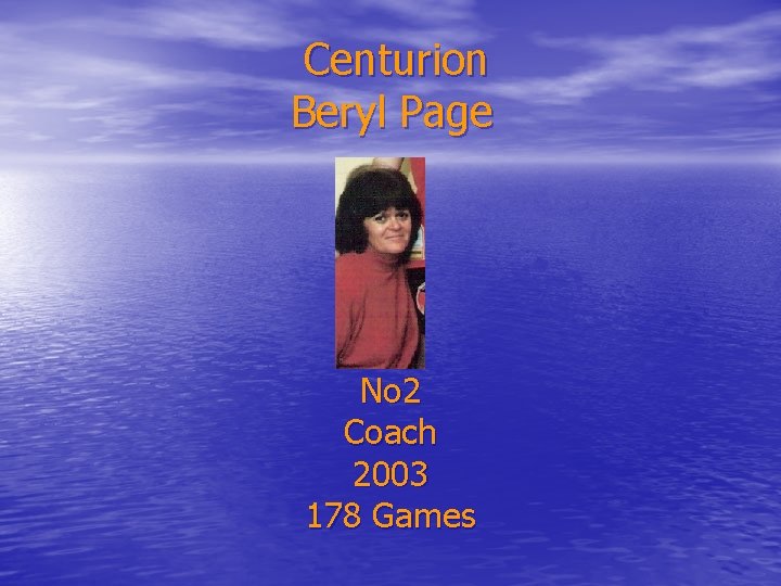 Centurion Beryl Page No 2 Coach 2003 178 Games 