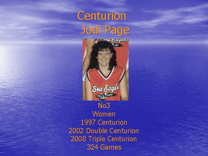 Centurion Jodi Page No 3 Women 1997 Centurion 2002 Double Centurion 2008 Triple Centurion