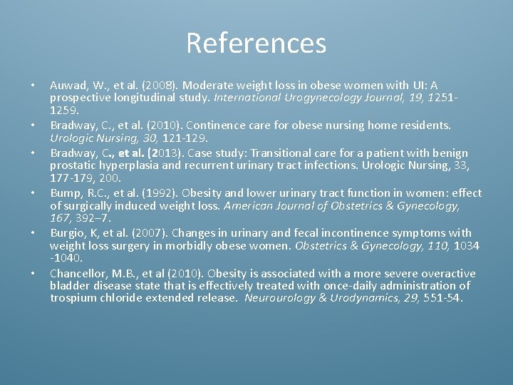 References • • • Auwad, W. , et al. (2008). Moderate weight loss in