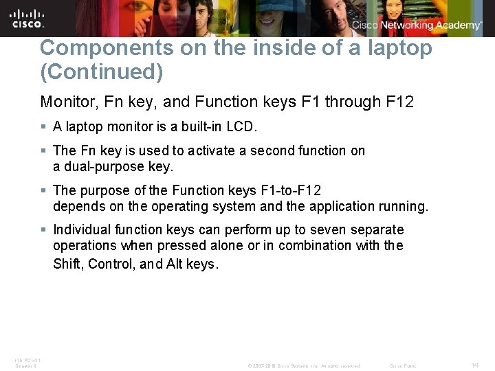 Components on the inside of a laptop (Continued) Monitor, Fn key, and Function keys