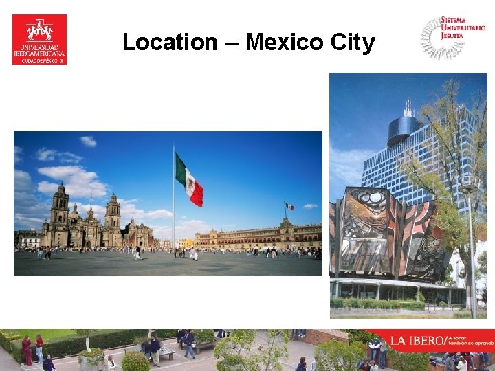 Location – Mexico City 