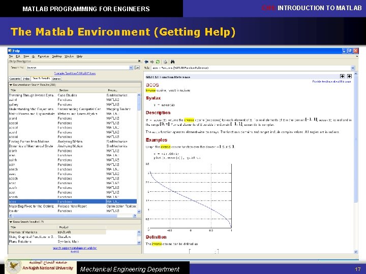 MATLAB PROGRAMMING FOR ENGINEERS CH 1: INTRODUCTION TO MATLAB The Matlab Environment (Getting Help)