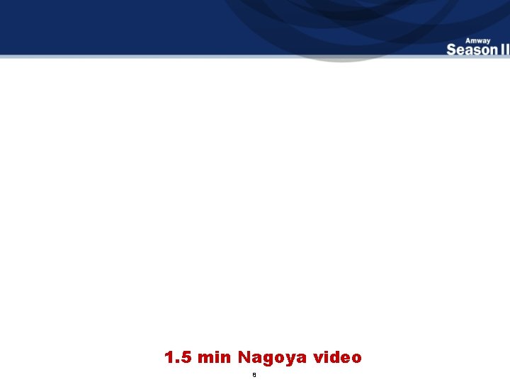 1. 5 min Nagoya video 8 