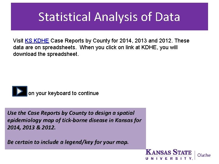 Statistical Analysis of Data Visit KS KDHE Case Reports by County for 2014, 2013