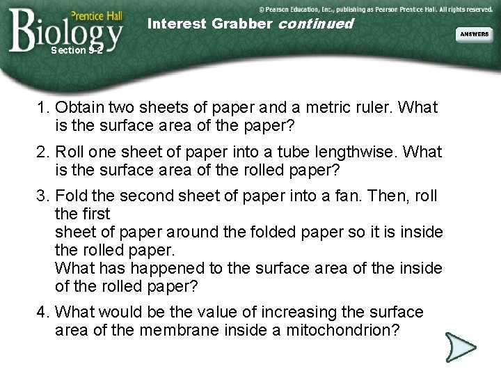 Interest Grabber continued Section 9 -2 1. Obtain two sheets of paper and a