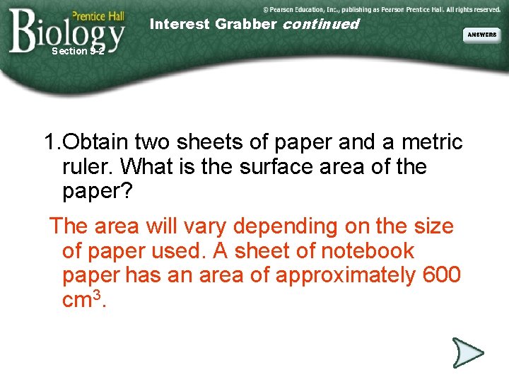 Interest Grabber continued Section 9 -2 1. Obtain two sheets of paper and a