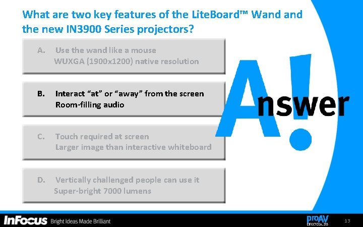 What are two key features of the Lite. Board™ Wand the new IN 3900