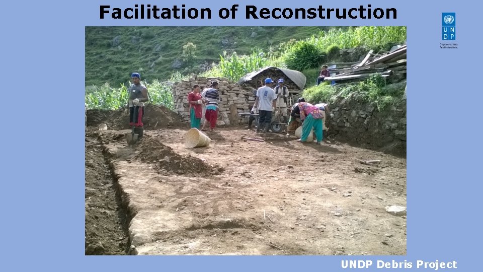 Facilitation of Reconstruction UNDP Debris Project 