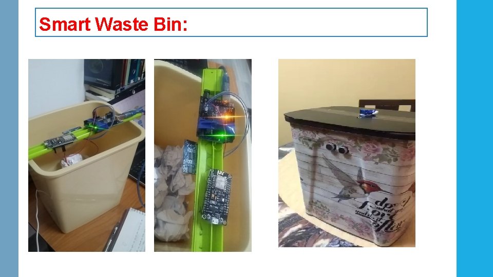 Smart Waste Bin: Smart Waste Bin: