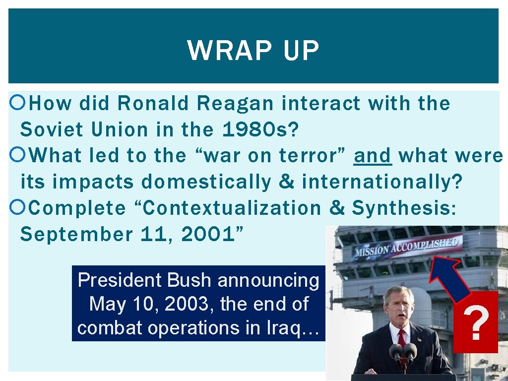 WRAP UP How did Ronald Reagan interact with the Soviet Union in the 1980