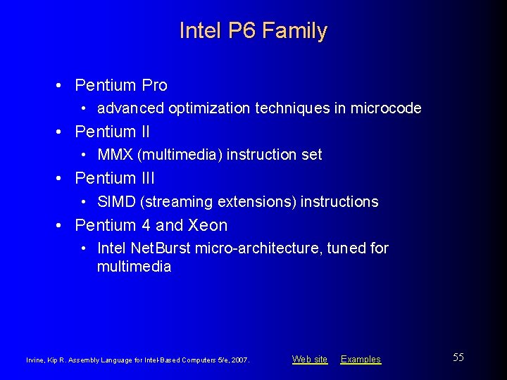 Intel P 6 Family • Pentium Pro • advanced optimization techniques in microcode •