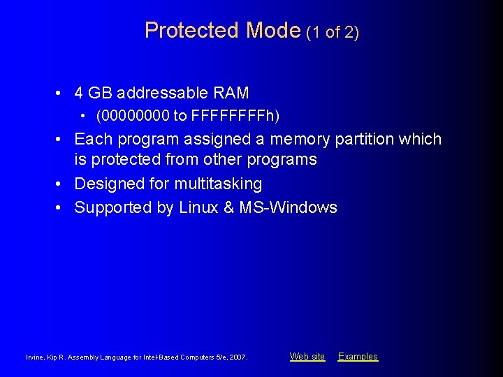 Protected Mode (1 of 2) • 4 GB addressable RAM • (0000 to FFFFh)