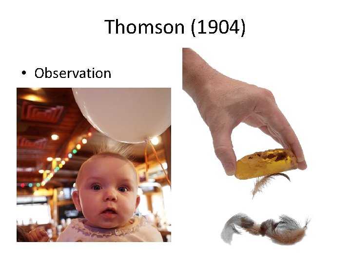 Thomson (1904) • Observation 