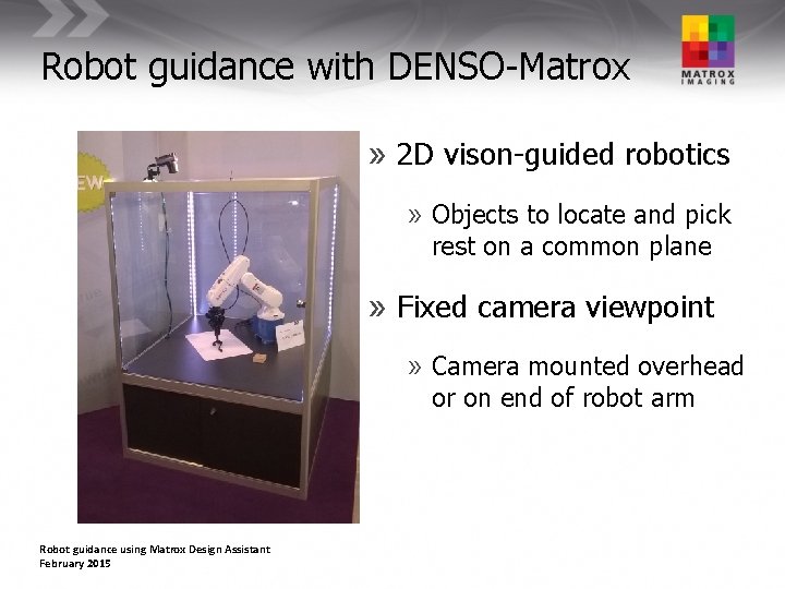 Robot guidance with DENSO-Matrox » 2 D vison-guided robotics » Objects to locate and