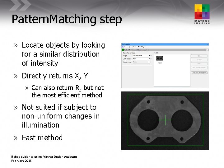 Pattern. Matching step » Locate objects by looking for a similar distribution of intensity