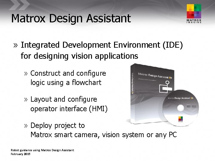 Matrox Design Assistant » Integrated Development Environment (IDE) for designing vision applications » Construct