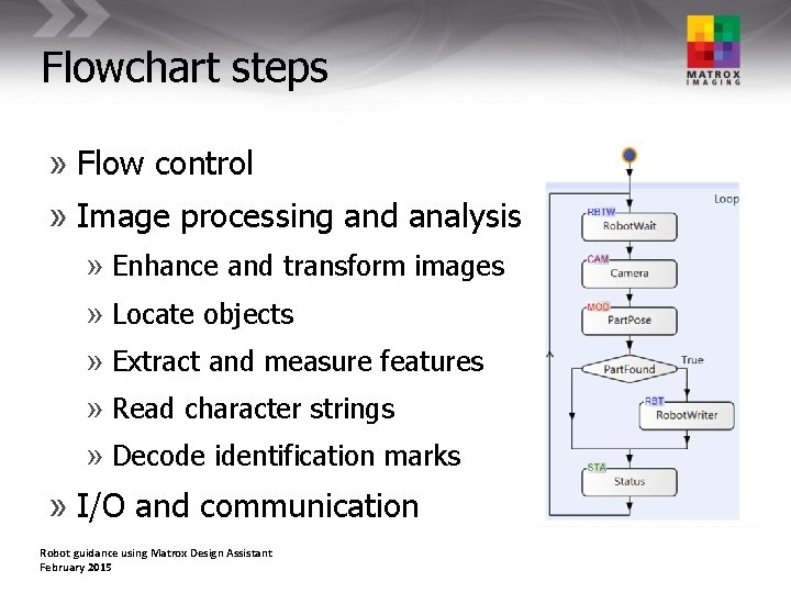 Flowchart steps » Flow control » Image processing and analysis » Enhance and transform