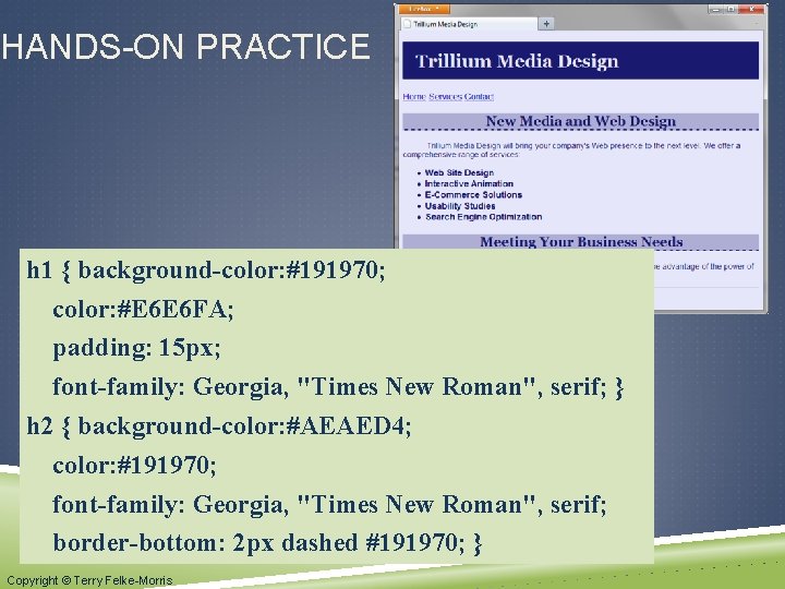 HANDS-ON PRACTICE h 1 { background-color: #191970; color: #E 6 E 6 FA; padding: