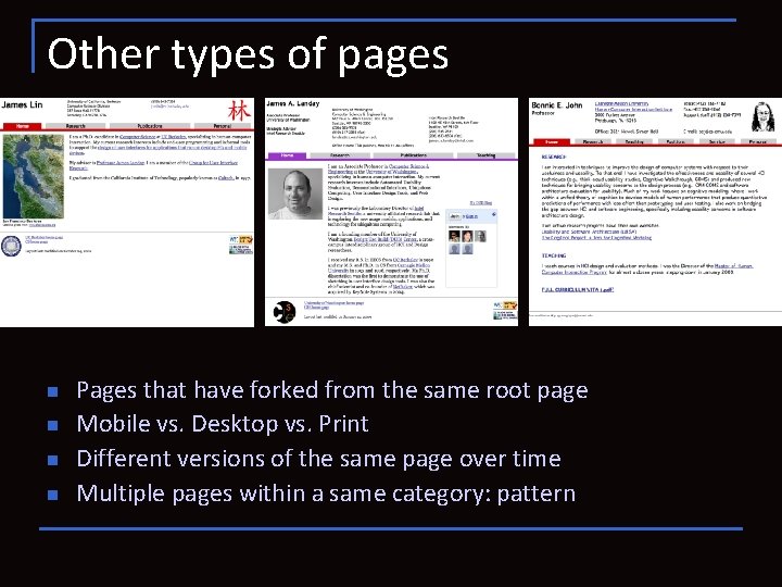 Other types of pages n n Pages that have forked from the same root