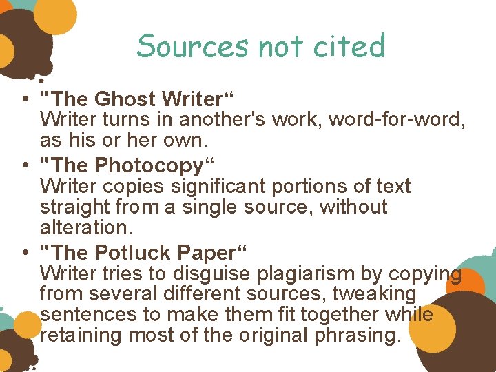 Sources not cited • "The Ghost Writer“ Writer turns in another's work, word-for-word, as