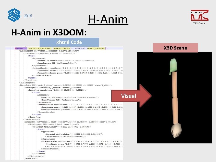 2015 H-Anim in X 3 DOM: H-Anim xhtml Code TEI Crete X 3 D
