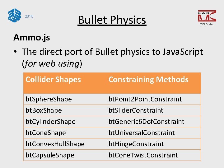 2015 Bullet Physics TEI Crete Ammo. js • The direct port of Bullet physics
