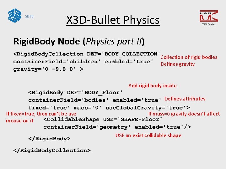 2015 X 3 D-Bullet Physics TEI Crete Rigid. Body Node (Physics part II) Collection
