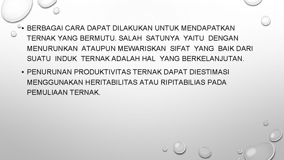  • BERBAGAI CARA DAPAT DILAKUKAN UNTUK MENDAPATKAN TERNAK YANG BERMUTU. SALAH SATUNYA YAITU