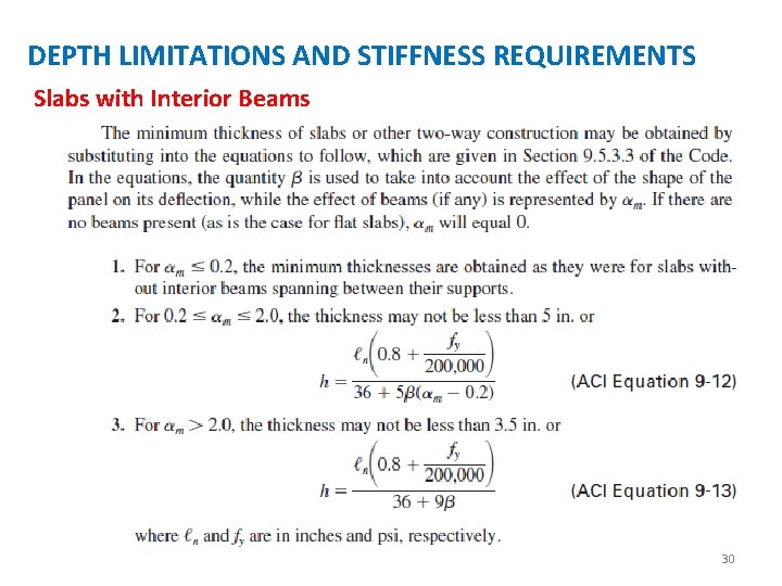 DEPTH LIMITATIONS AND STIFFNESS REQUIREMENTS Slabs with Interior Beams 30 