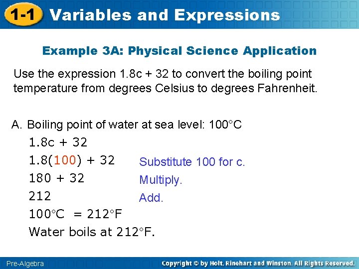 1 -1 Variables and Expressions Example 3 A: Physical Science Application Use the expression