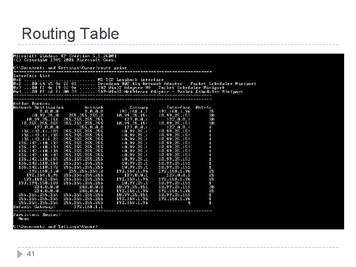 Routing Table 41 