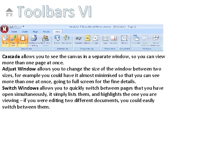 Toolbars VI Cascade allows you to see the canvas in a separate window, so
