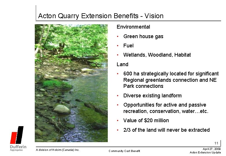 Acton Quarry Extension Benefits - Vision Environmental • Green house gas • Fuel •