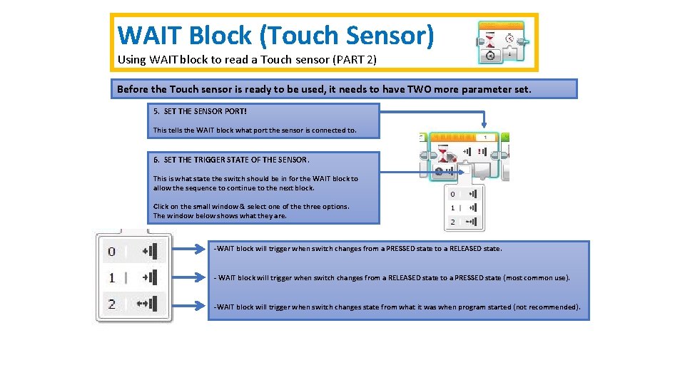 WAIT Block (Touch Sensor) Using WAIT block to read a Touch sensor (PART 2)