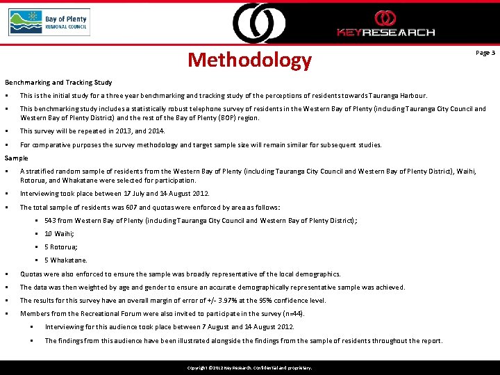 Methodology Page 3 Benchmarking and Tracking Study § This is the initial study for
