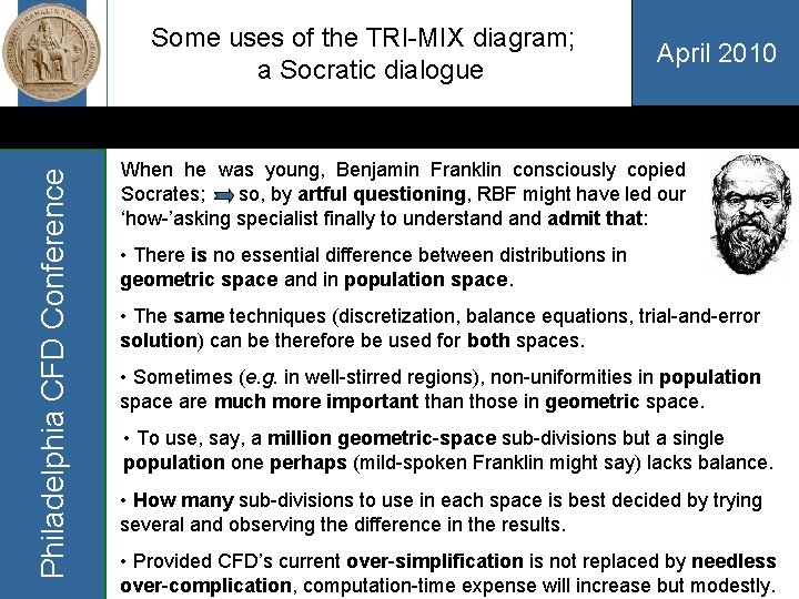 Philadelphia CFD Conference Some uses of the TRI-MIX diagram; a Socratic dialogue April 2010