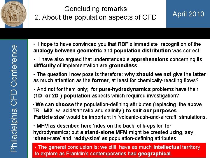 Philadelphia CFD Conference Concluding remarks 2. About the population aspects of CFD April 2010