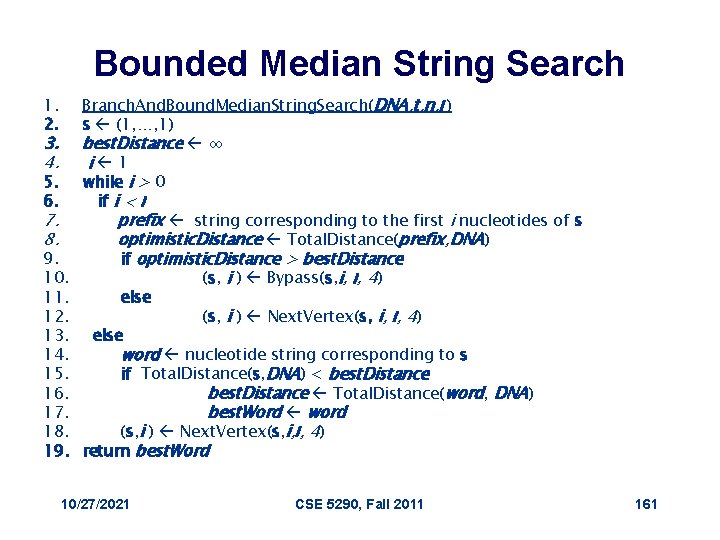 Bounded Median String Search 1. 2. 3. 4. 5. 6. 7. 8. 9. 10.