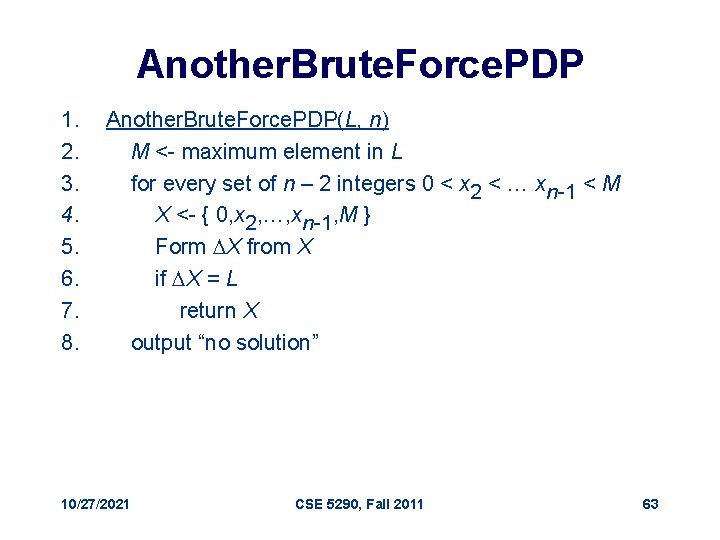 Another. Brute. Force. PDP 1. 2. 3. 4. 5. 6. 7. 8. Another. Brute.