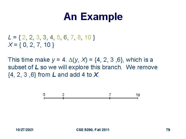 An Example L = { 2, 2, 3, 3, 4, 5, 6, 7, 8,