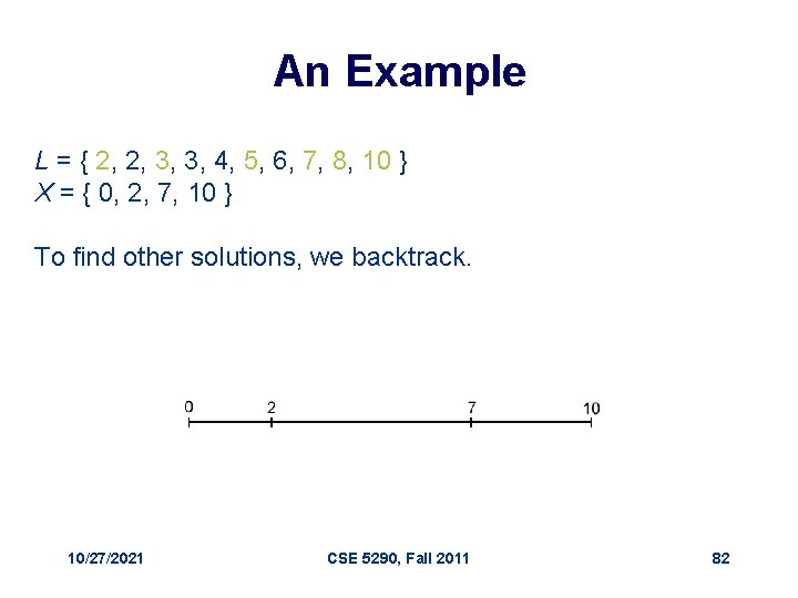 An Example L = { 2, 2, 3, 3, 4, 5, 6, 7, 8,