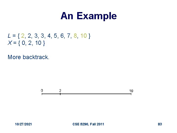 An Example L = { 2, 2, 3, 3, 4, 5, 6, 7, 8,