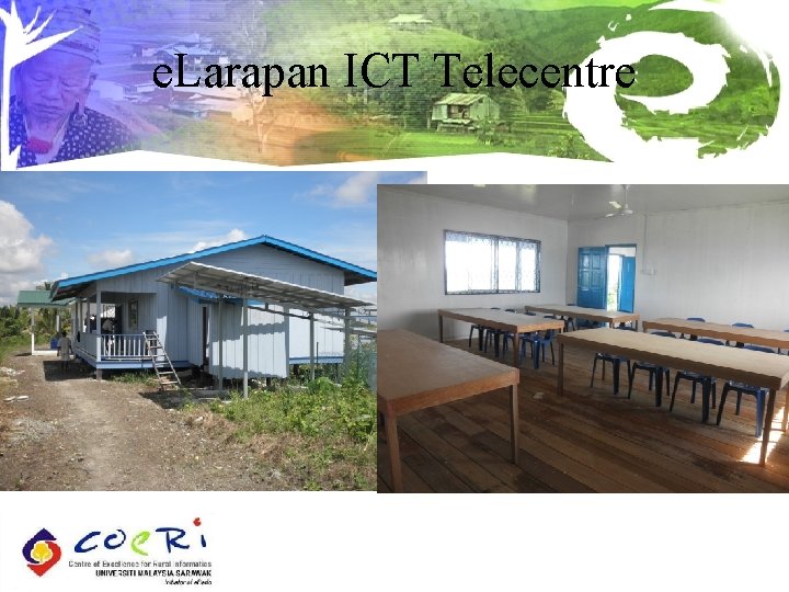 e. Larapan ICT Telecentre 