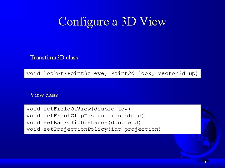 Configure a 3 D View Transform 3 D class void look. At(Point 3 d