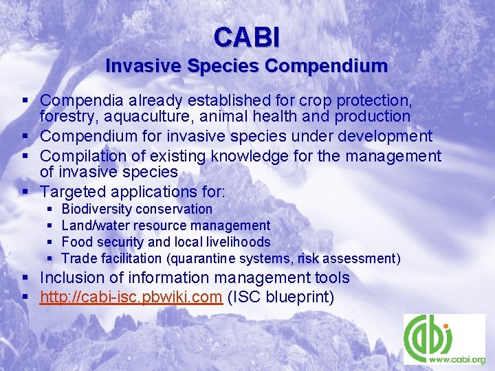 CABI Invasive Species Compendium § Compendia already established for crop protection, forestry, aquaculture, animal
