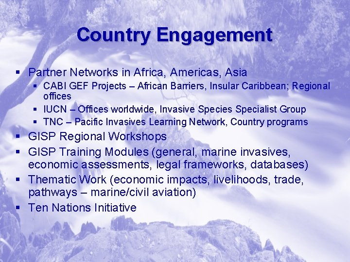 Country Engagement § Partner Networks in Africa, Americas, Asia § CABI GEF Projects –