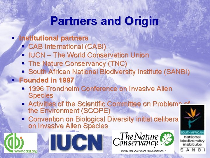 Partners and Origin § Institutional partners § CAB International (CABI) § IUCN – The